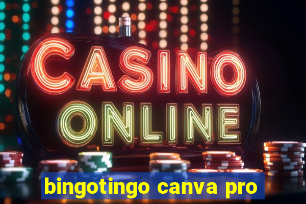 bingotingo canva pro